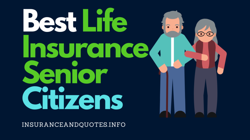 Best Life Insurance Senior Citizens