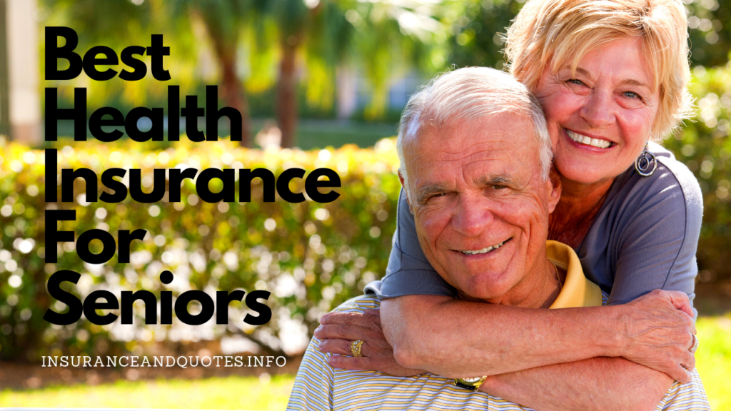 Best Health Insurance For Seniors